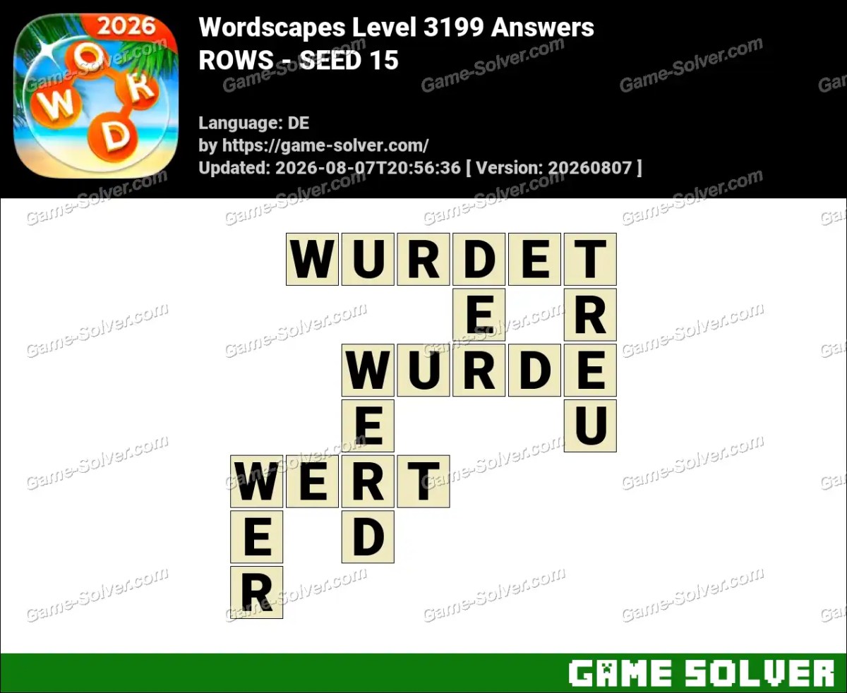 Wordscapes Deutsche Level 3199 Answers — ROWS - SEED 15 Wordscapes Deutsche Level 3199 Answers — ROWS - SEED 15