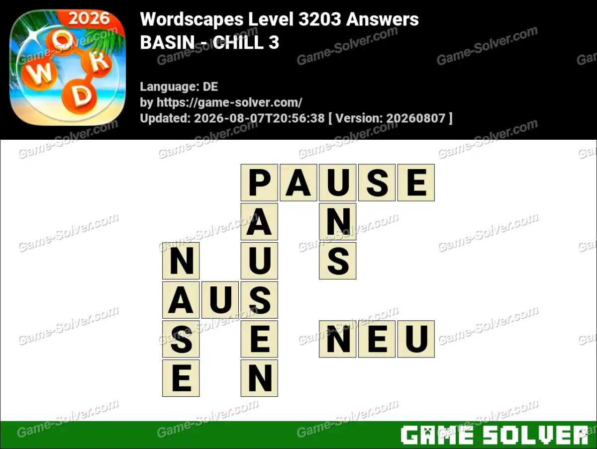 Wordscapes Deutsche Level 3203 Answers — BASIN - CHILL 3