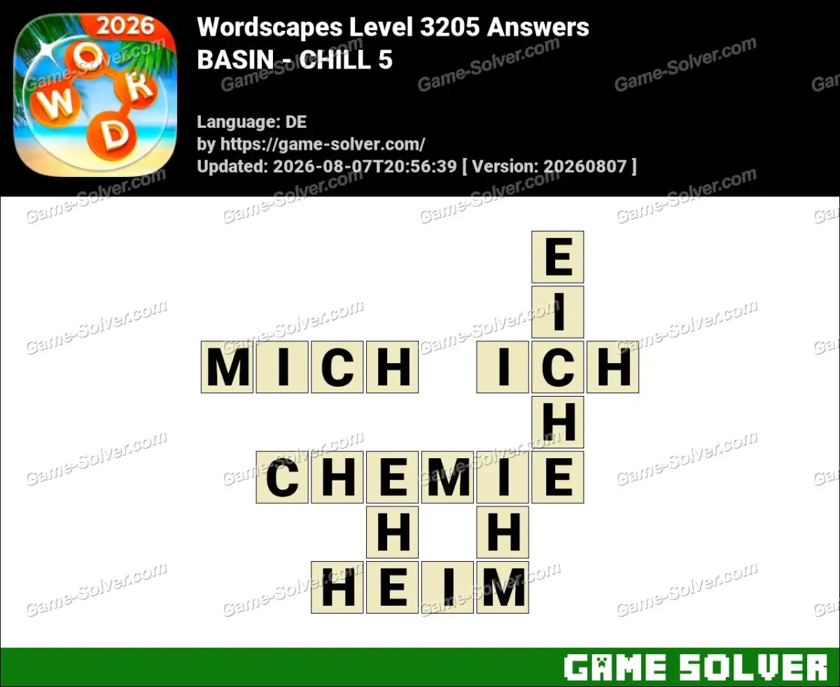 Wordscapes Deutsche Level 3205 Answers — BASIN - CHILL 5