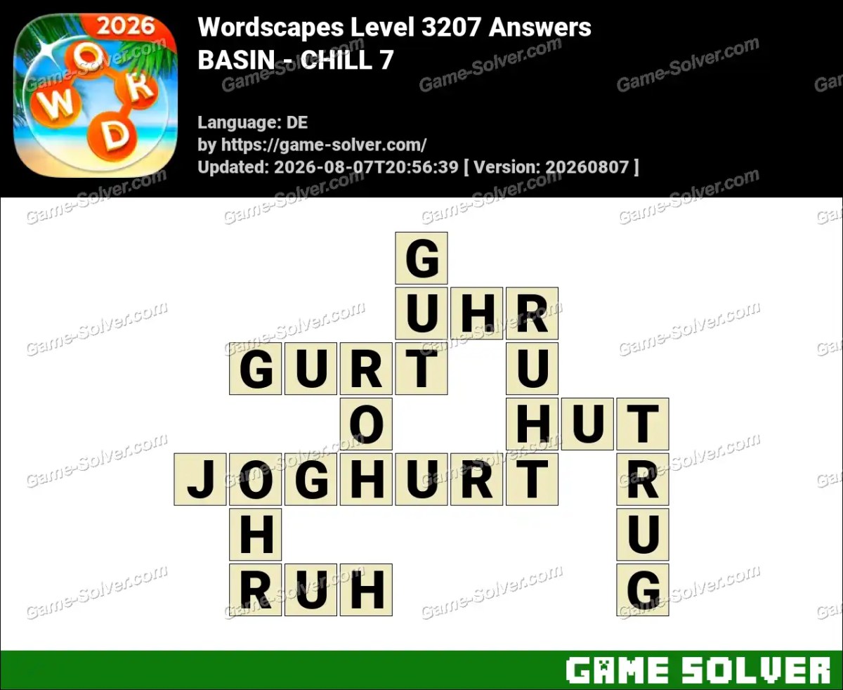 Wordscapes Deutsche Level 3207 Answers — BASIN - CHILL 7