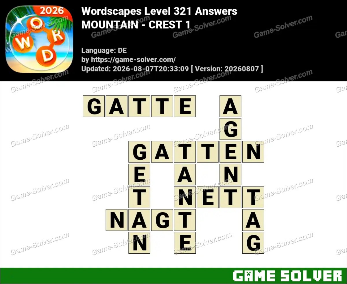 Wordscapes Deutsche Level 321 Answers — MOUNTAIN - CREST 1 Wordscapes Deutsche Level 321 Answers — MOUNTAIN - CREST 1