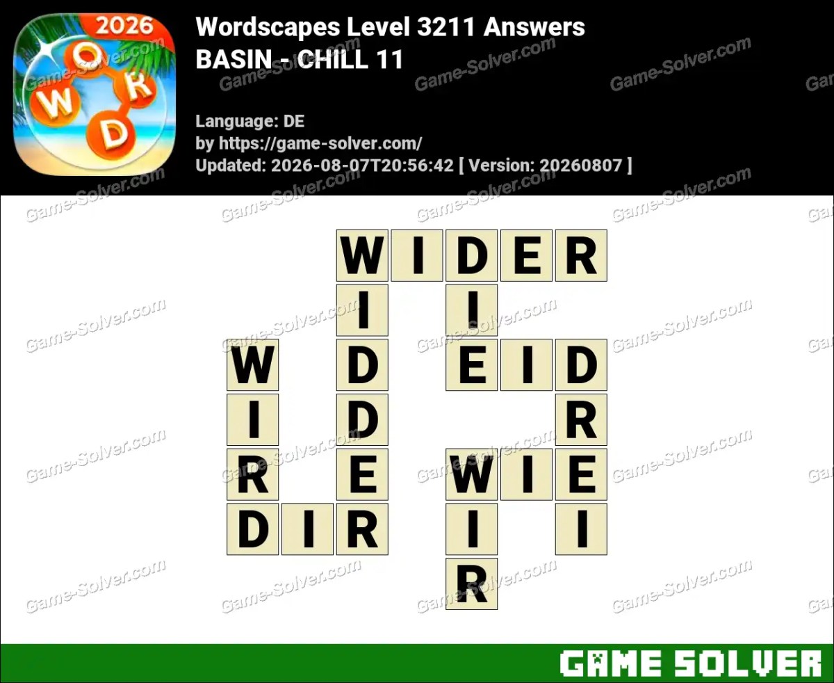 Wordscapes Deutsche Level 3211 Answers — BASIN - CHILL 11
