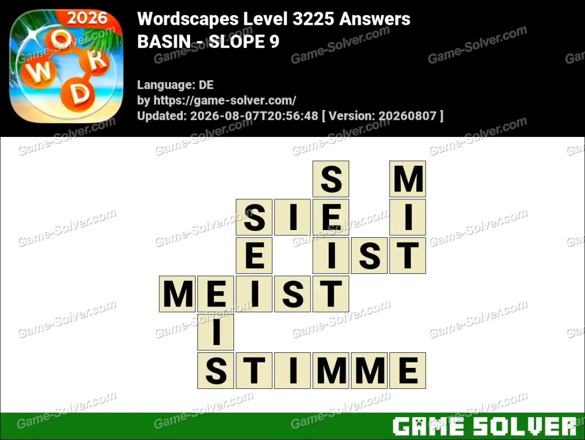 Wordscapes Deutsche Level 3225 Answers — BASIN - SLOPE 9
