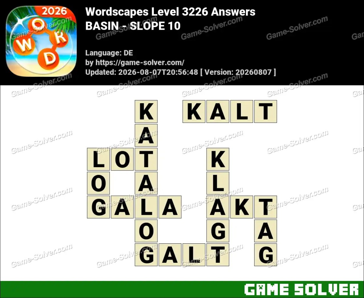 Wordscapes Deutsche Level 3226 Answers — BASIN - SLOPE 10