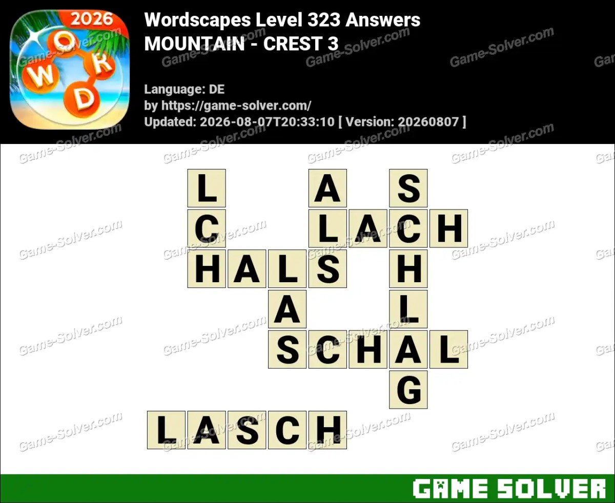Wordscapes Deutsche Level 323 Answers — MOUNTAIN - CREST 3 Wordscapes Deutsche Level 323 Answers — MOUNTAIN - CREST 3
