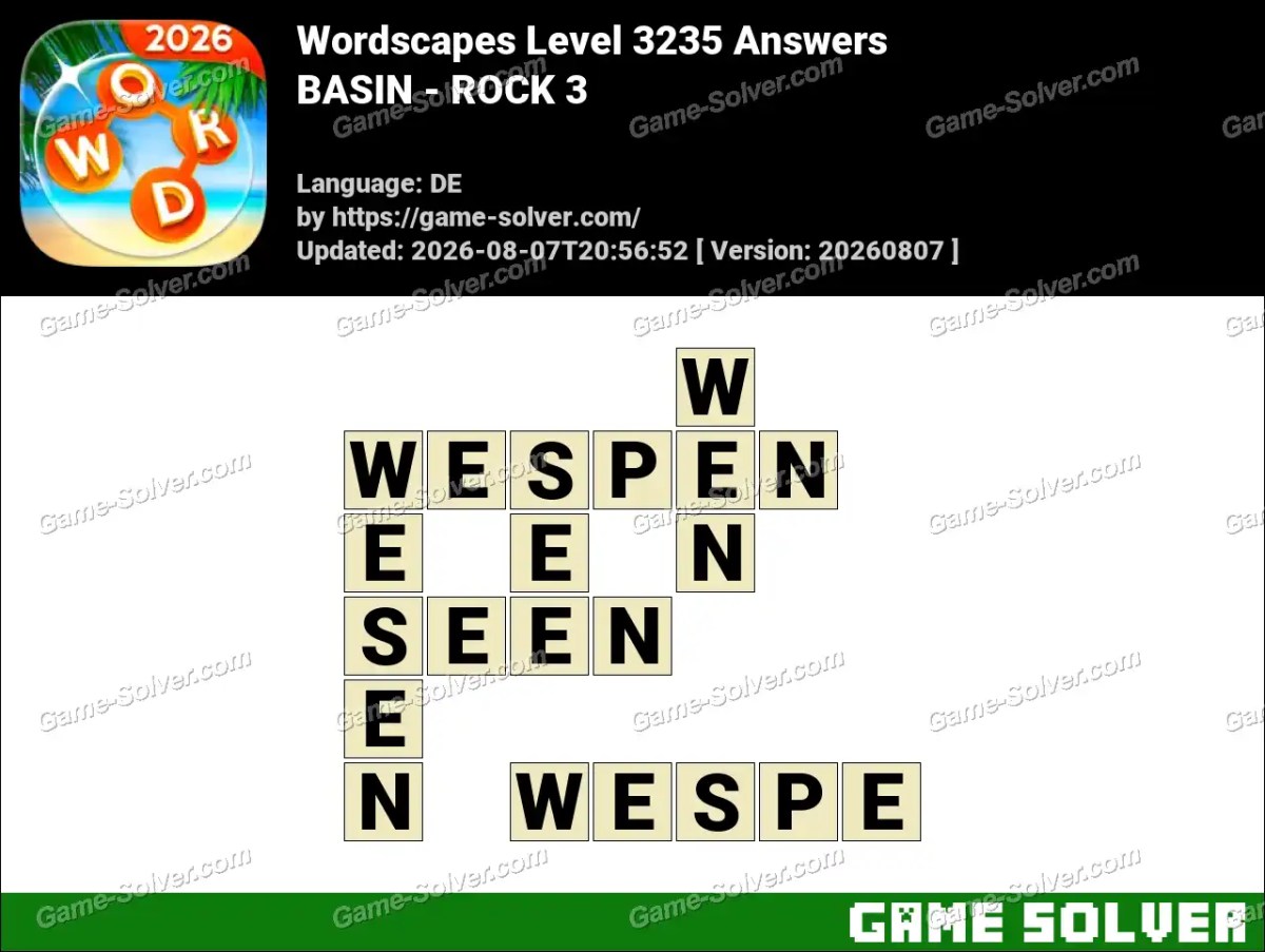 Wordscapes Deutsche Level 3235 Answers — BASIN - ROCK 3