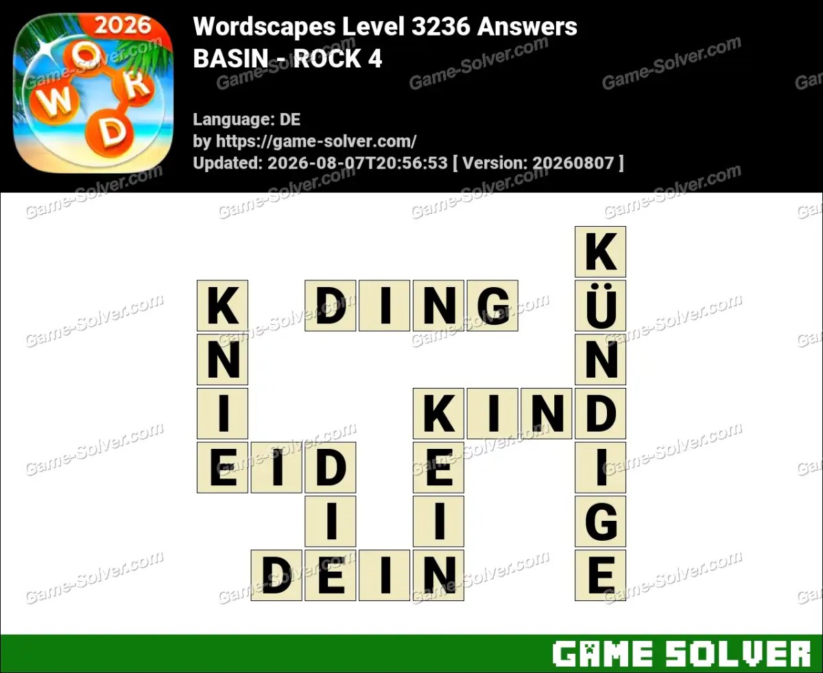 Wordscapes Deutsche Level 3236 Answers — BASIN - ROCK 4