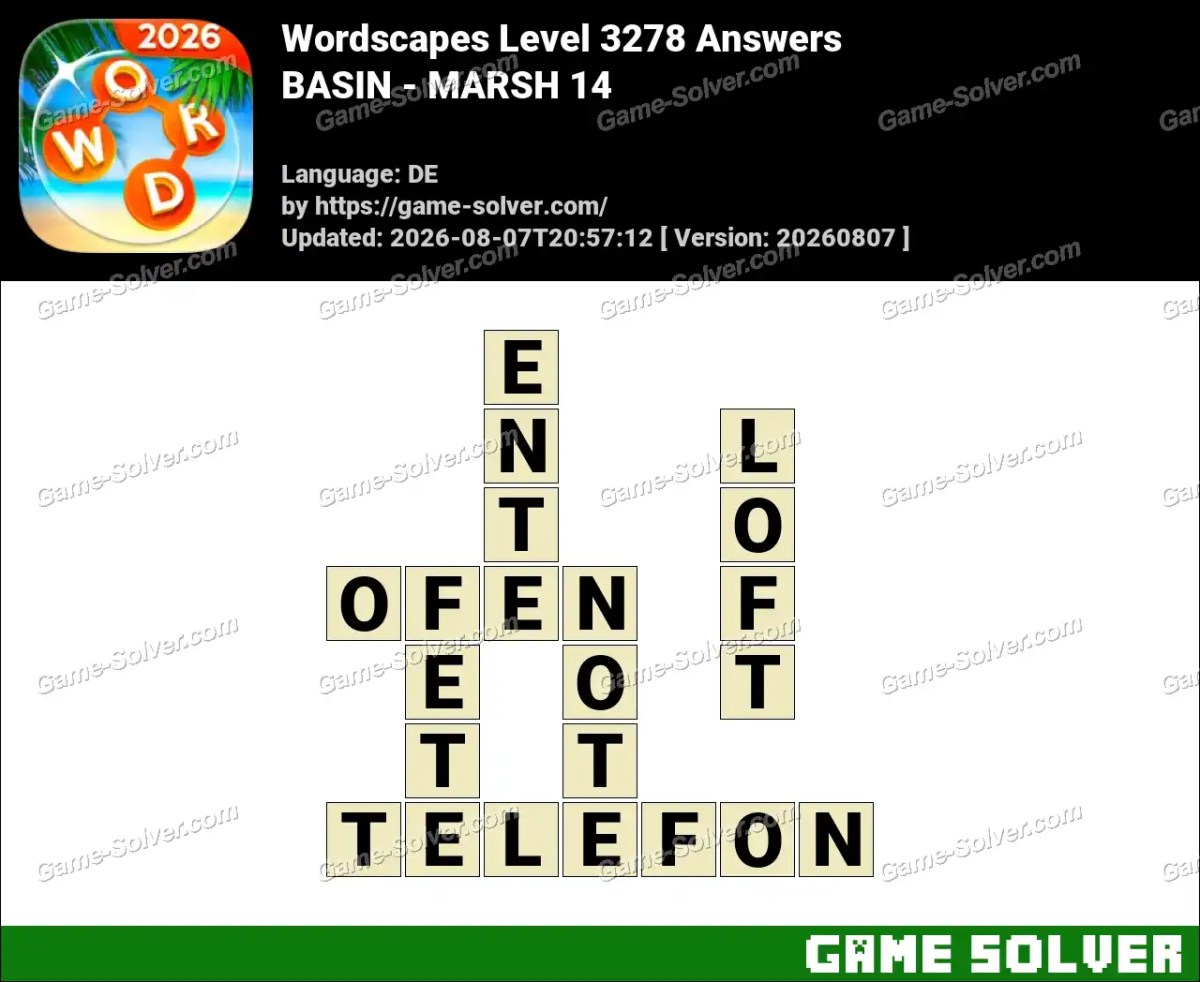 Wordscapes Deutsche Level 3278 Answers — BASIN - MARSH 14
