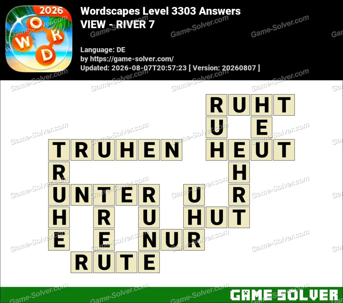 Wordscapes Deutsche Level 3303 Answers — VIEW - RIVER 7
