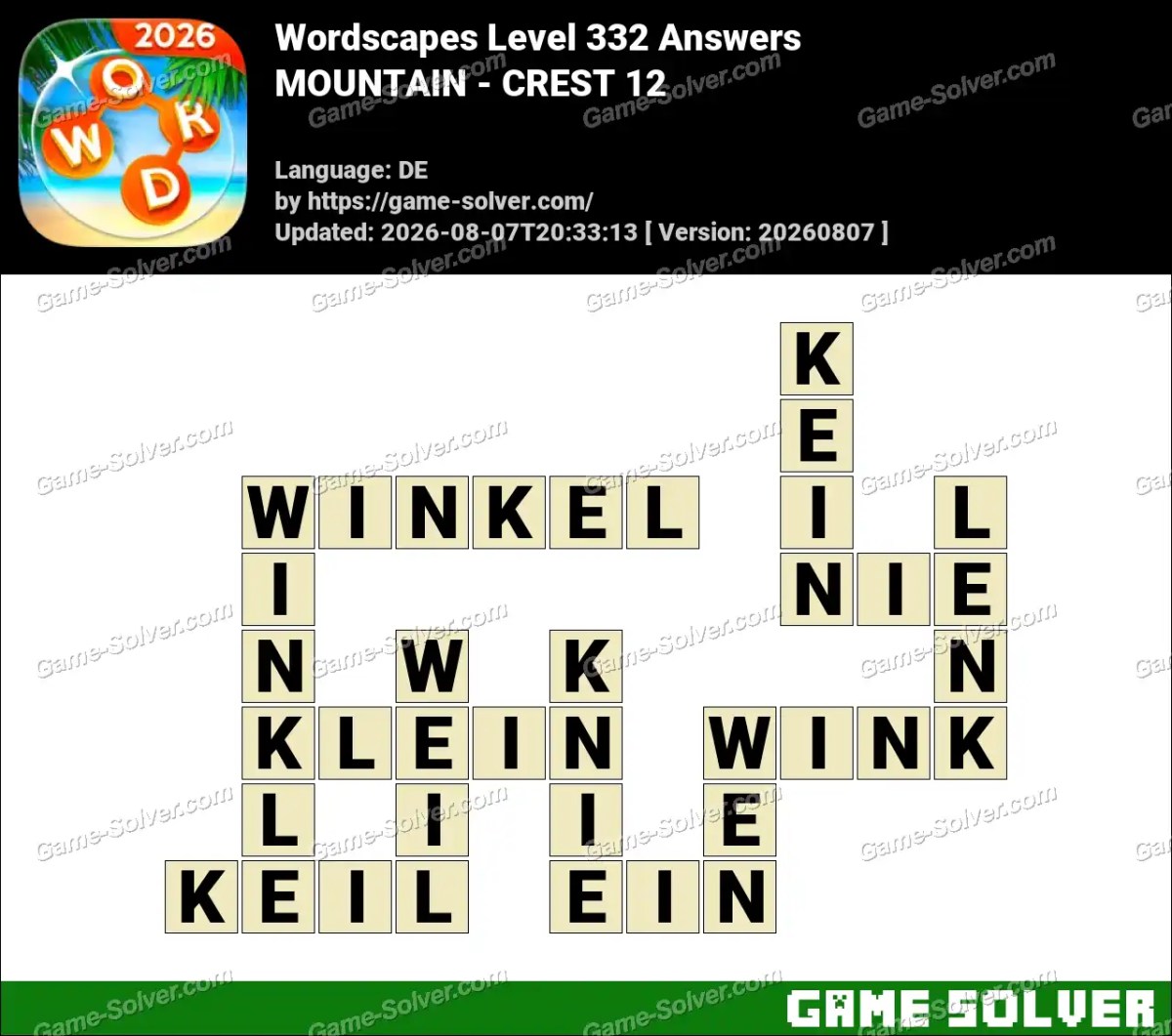 Wordscapes Deutsche Level 332 Answers — MOUNTAIN - CREST 12
