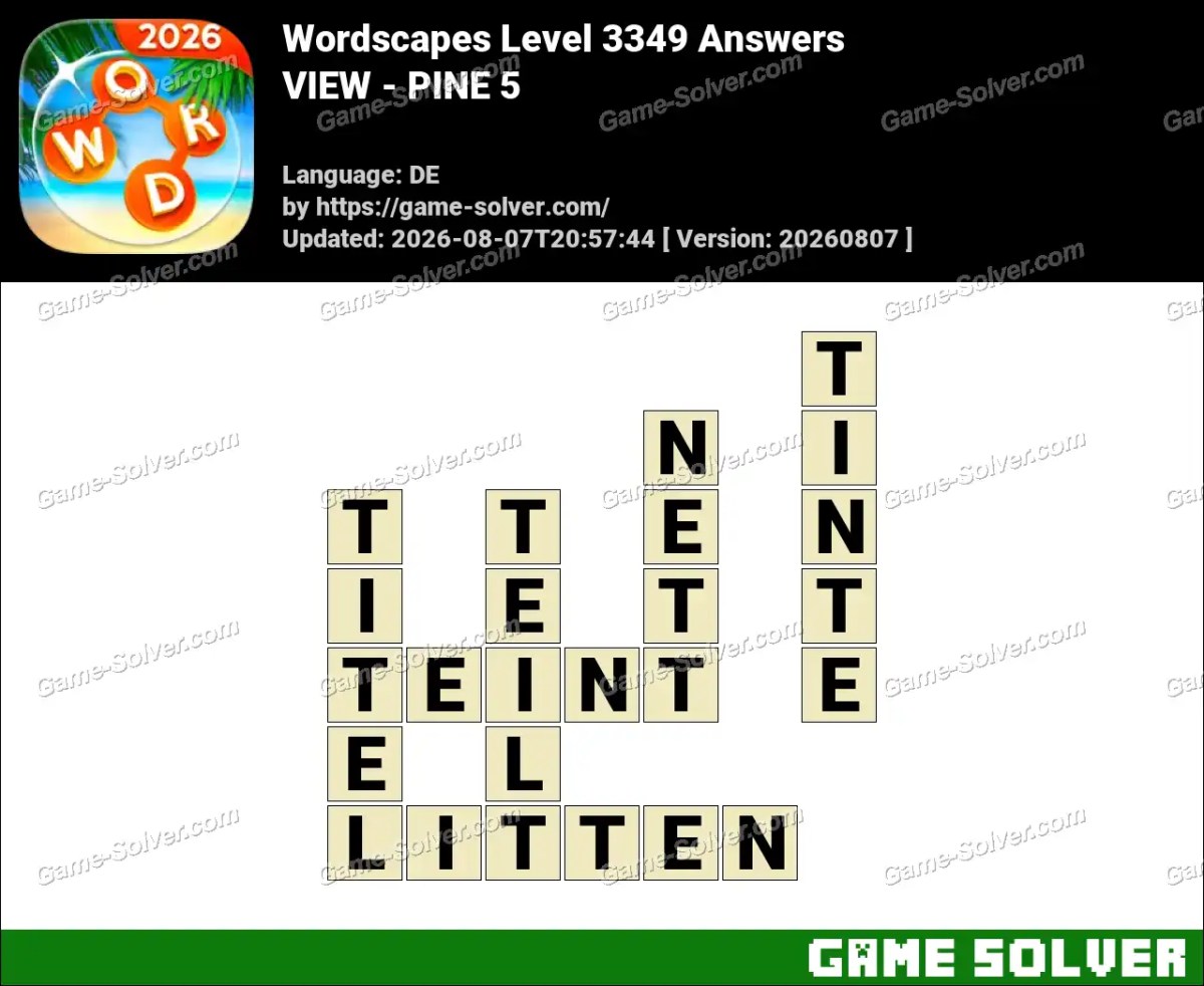 Wordscapes Deutsche Level 3349 Answers — VIEW - PINE 5