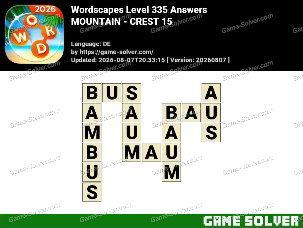 Wordscapes Deutsche Level 335 Answers — MOUNTAIN - CREST 15 Wordscapes Deutsche Level 335 Answers — MOUNTAIN - CREST 15