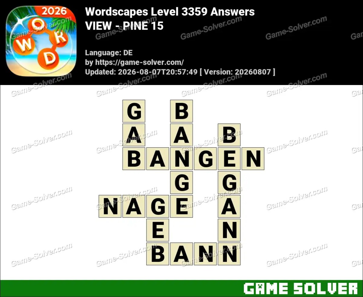 Wordscapes Deutsche Level 3359 Answers — VIEW - PINE 15
