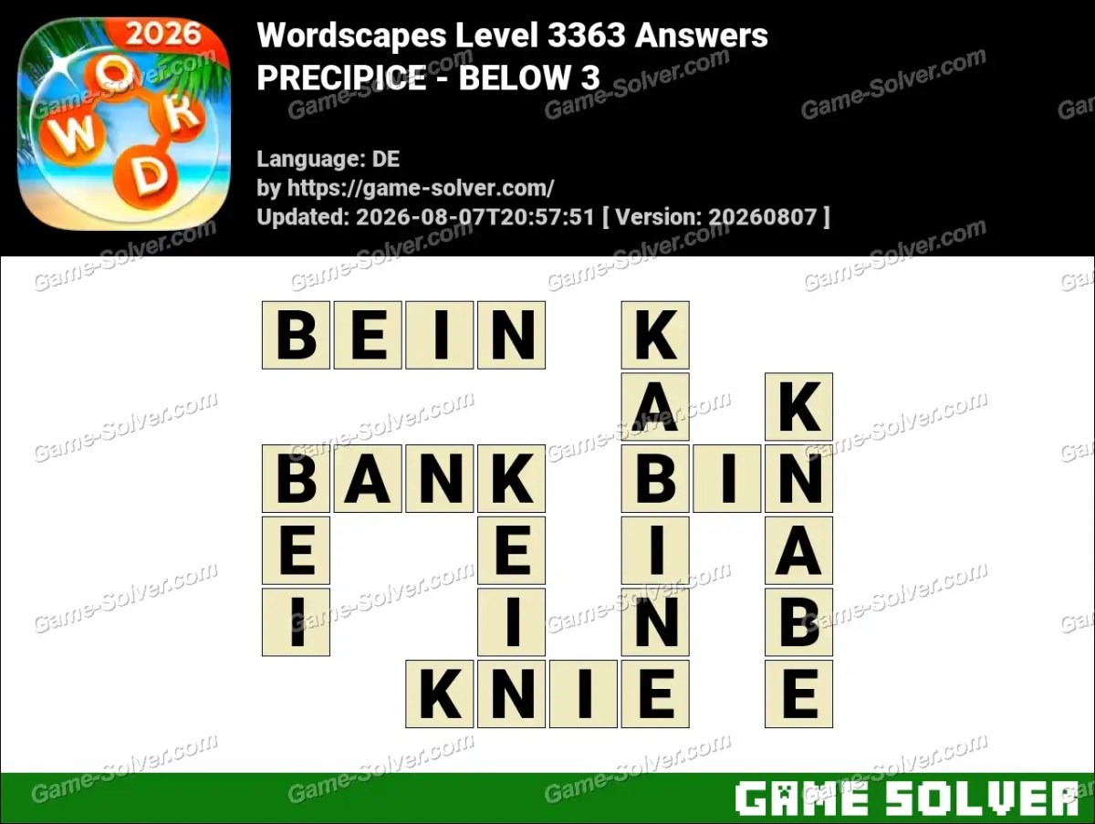 Wordscapes Deutsche Level 3363 Answers — PRECIPICE - BELOW 3