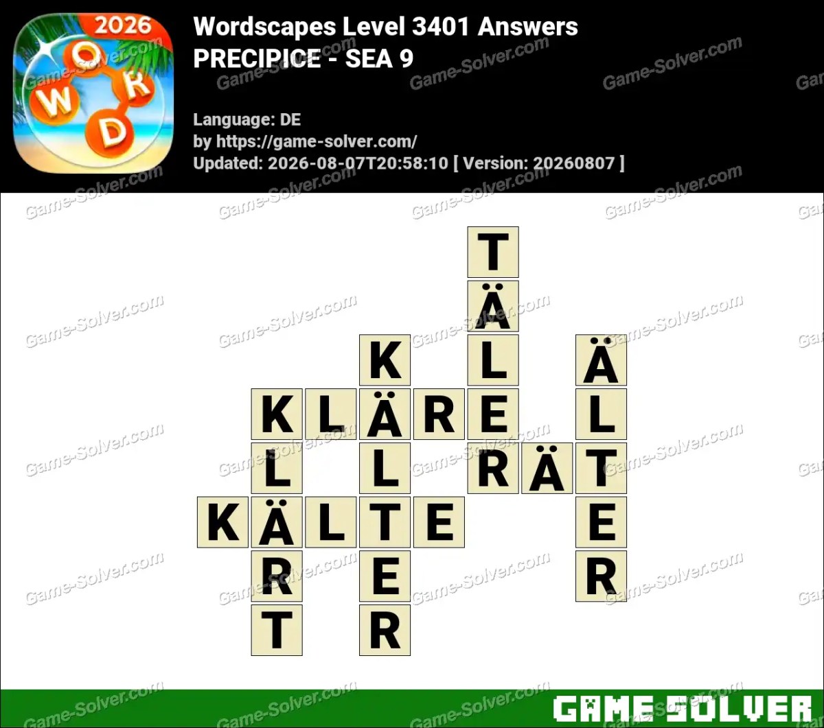 Wordscapes Deutsche Level 3401 Answers — PRECIPICE - SEA 9
