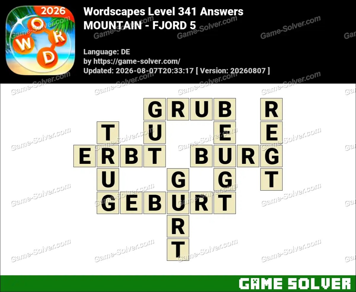 Wordscapes Deutsche Level 341 Answers — MOUNTAIN - FJORD 5 Wordscapes Deutsche Level 341 Answers — MOUNTAIN - FJORD 5