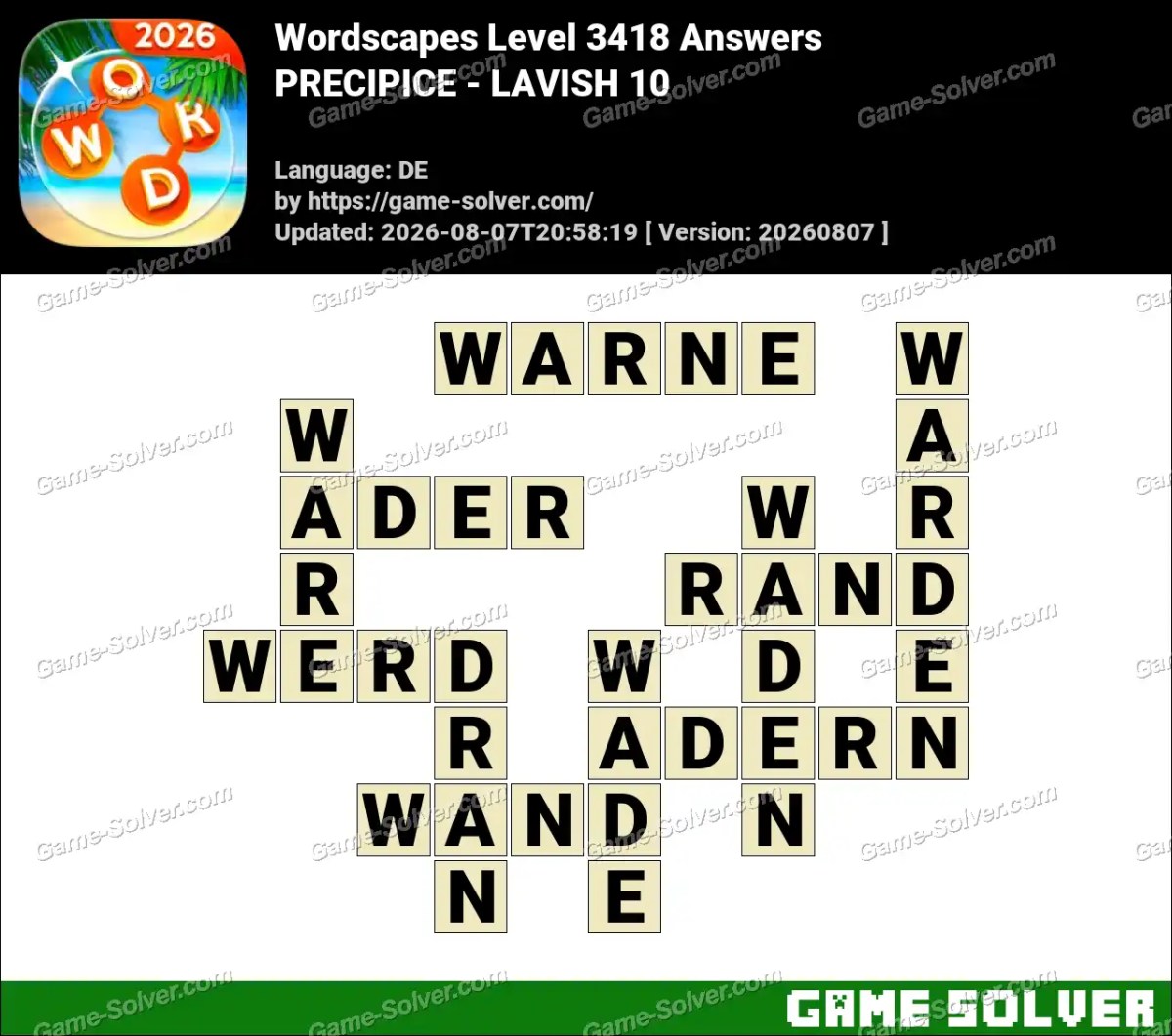 Wordscapes Deutsche Level 3418 Answers — PRECIPICE - LAVISH 10 Wordscapes Deutsche Level 3418 Answers — PRECIPICE - LAVISH 10