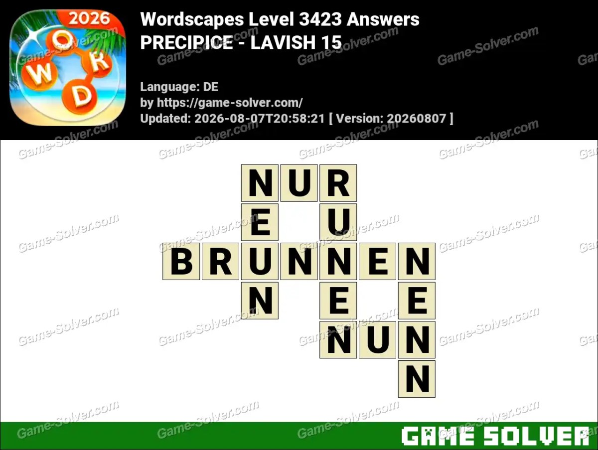 Wordscapes Deutsche Level 3423 Answers — PRECIPICE - LAVISH 15