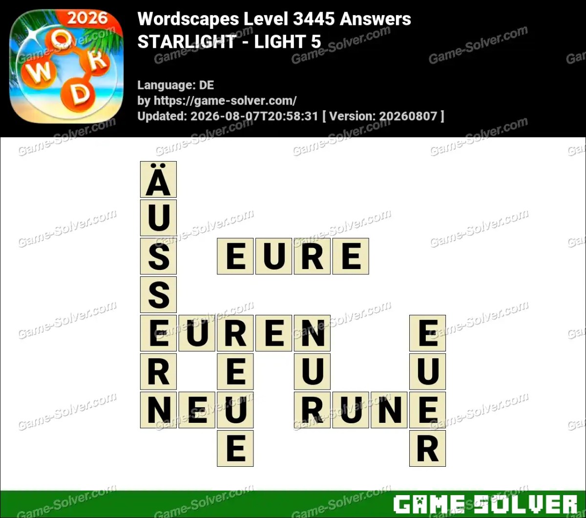Wordscapes Deutsche Level 3445 Answers — STARLIGHT - LIGHT 5