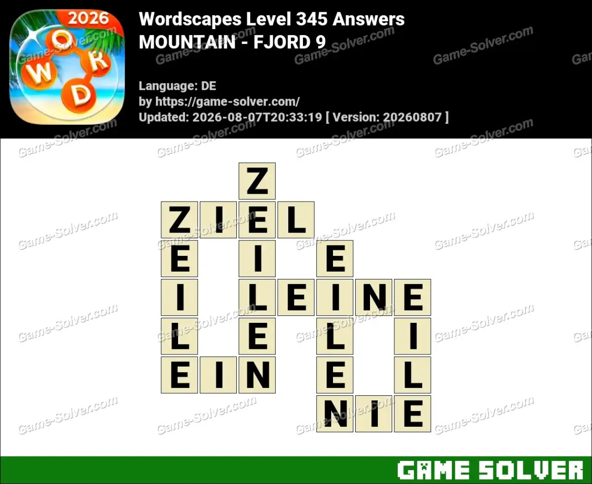Wordscapes Deutsche Level 345 Answers — MOUNTAIN - FJORD 9 Wordscapes Deutsche Level 345 Answers — MOUNTAIN - FJORD 9