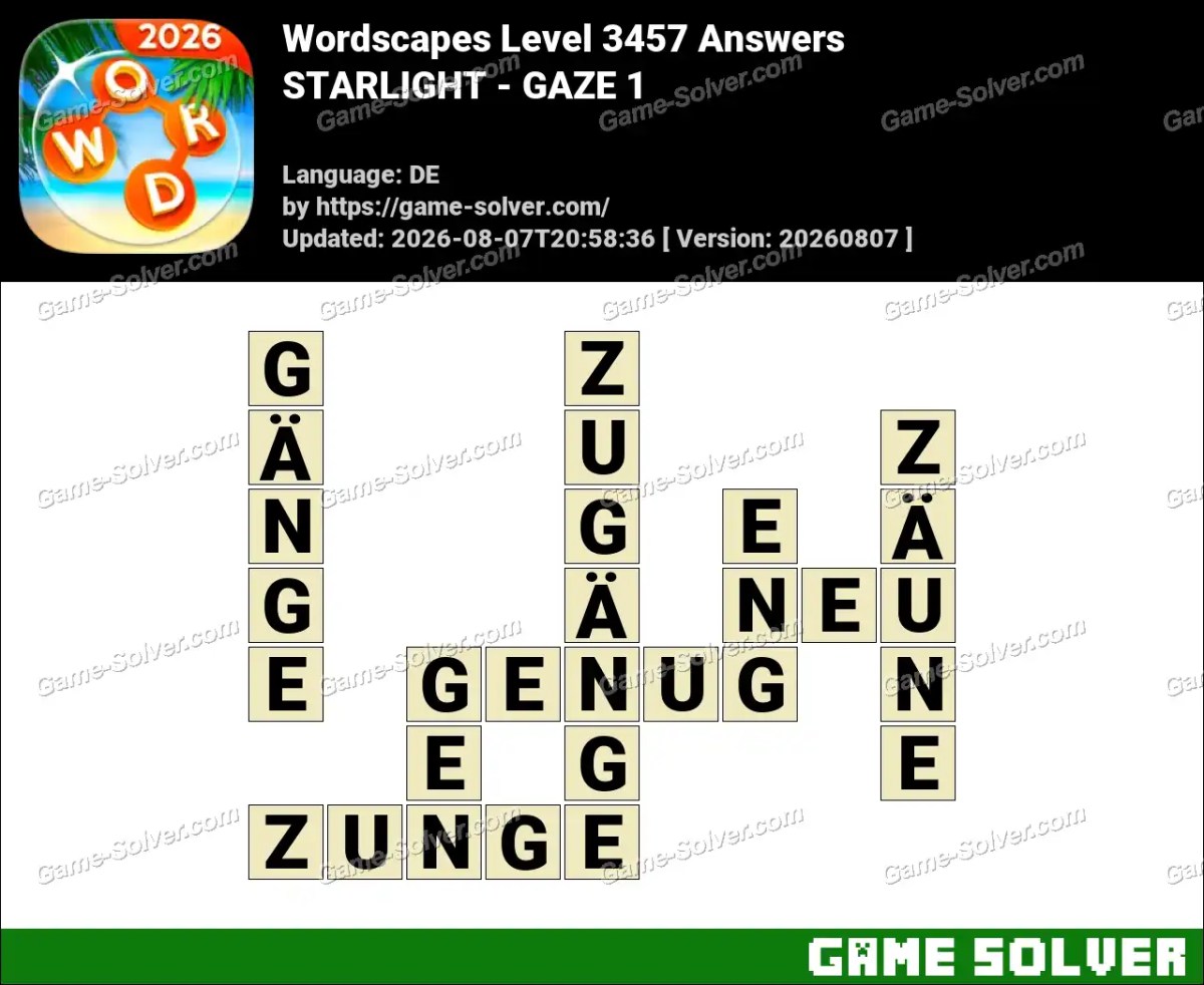 Wordscapes Deutsche Level 3457 Answers — STARLIGHT - GAZE 1