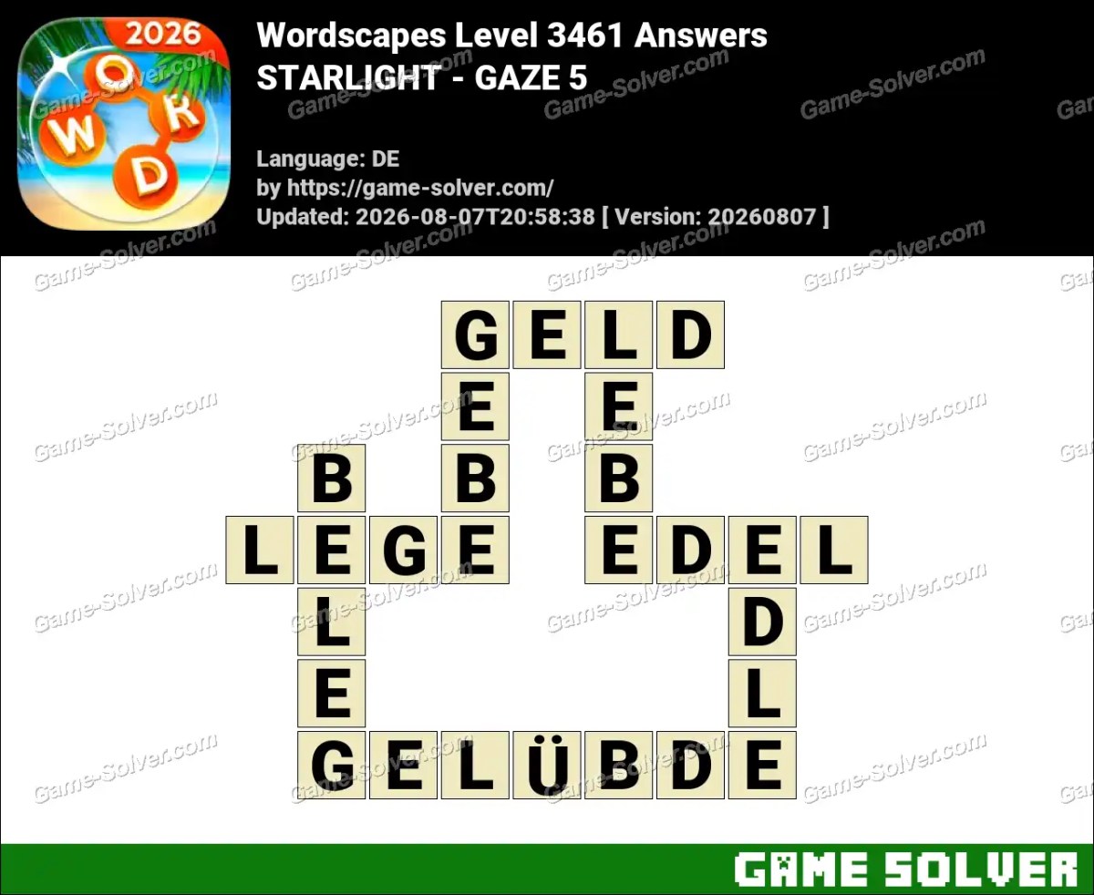 Wordscapes Deutsche Level 3461 Answers — STARLIGHT - GAZE 5