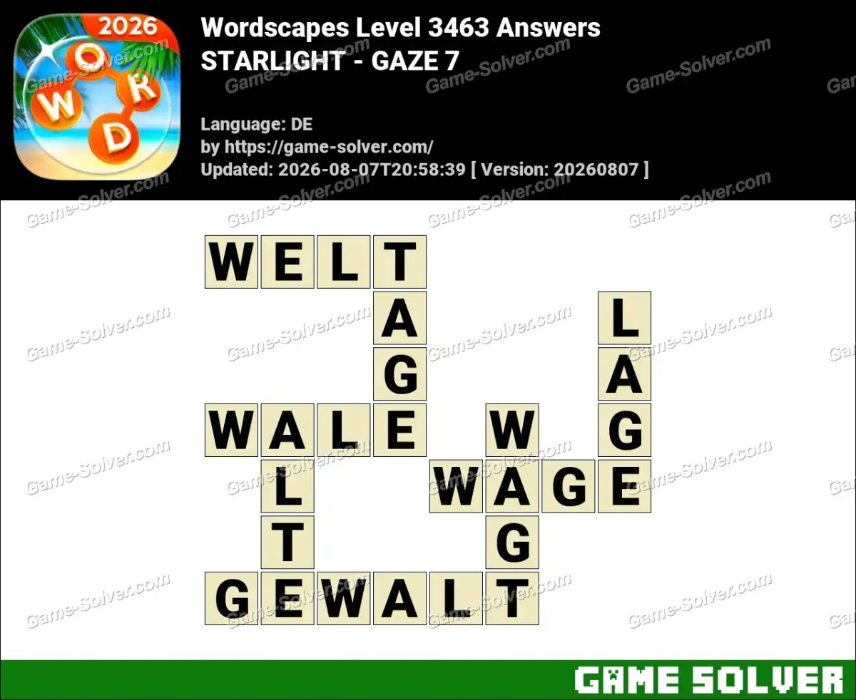 Wordscapes Deutsche Level 3463 Answers — STARLIGHT - GAZE 7