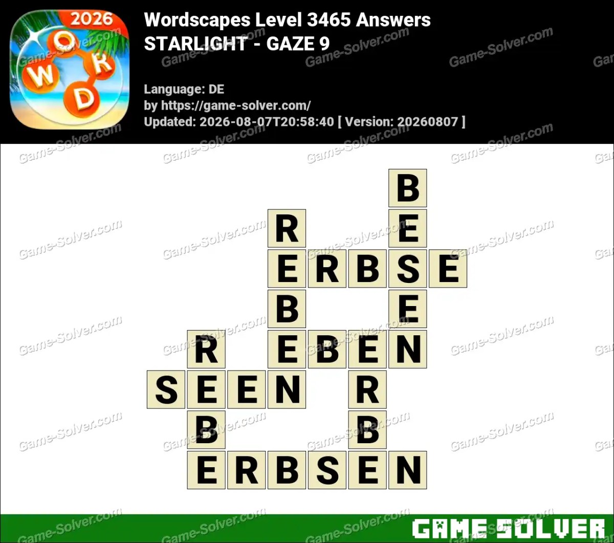 Wordscapes Deutsche Level 3465 Answers — STARLIGHT - GAZE 9