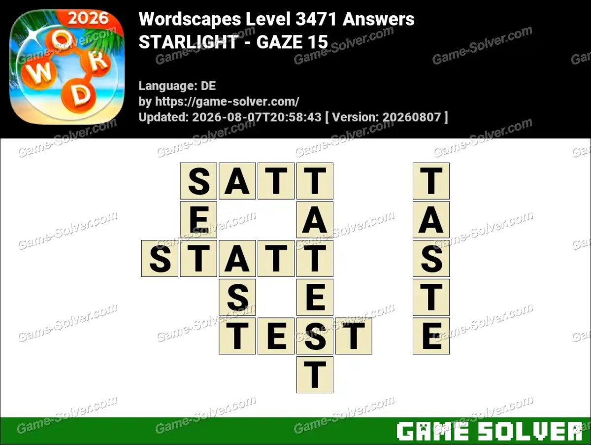 Wordscapes Deutsche Level 3471 Answers — STARLIGHT - GAZE 15 Wordscapes Deutsche Level 3471 Answers — STARLIGHT - GAZE 15