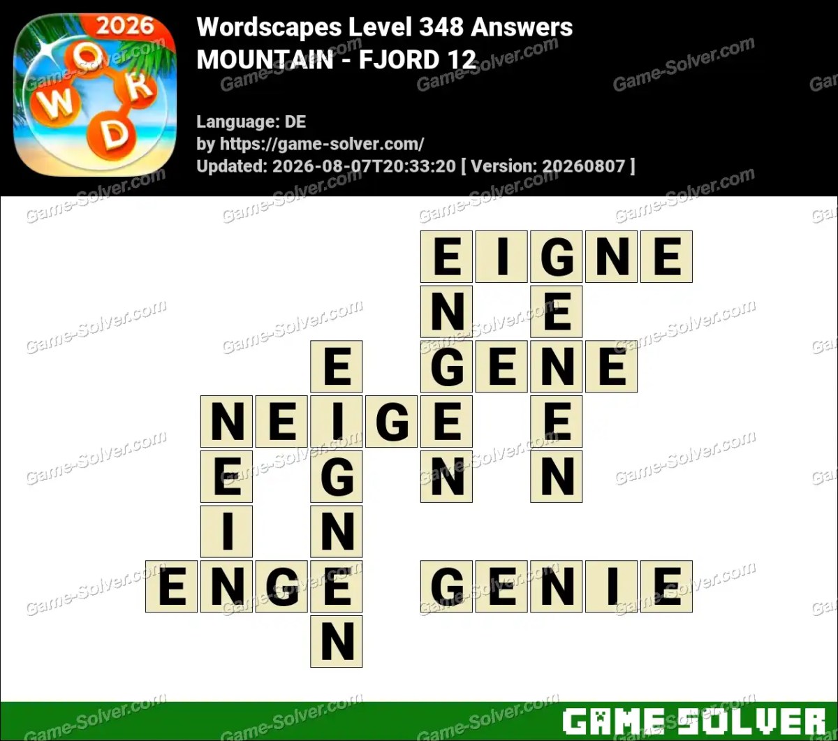 Wordscapes Deutsche Level 348 Answers — MOUNTAIN - FJORD 12 Wordscapes Deutsche Level 348 Answers — MOUNTAIN - FJORD 12