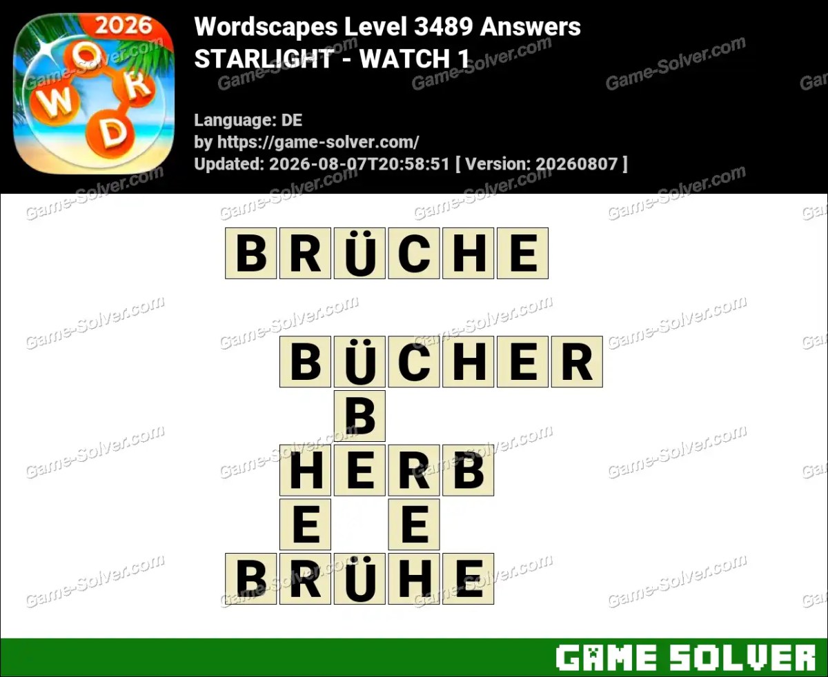 Wordscapes Deutsche Level 3489 Answers — STARLIGHT - WATCH 1