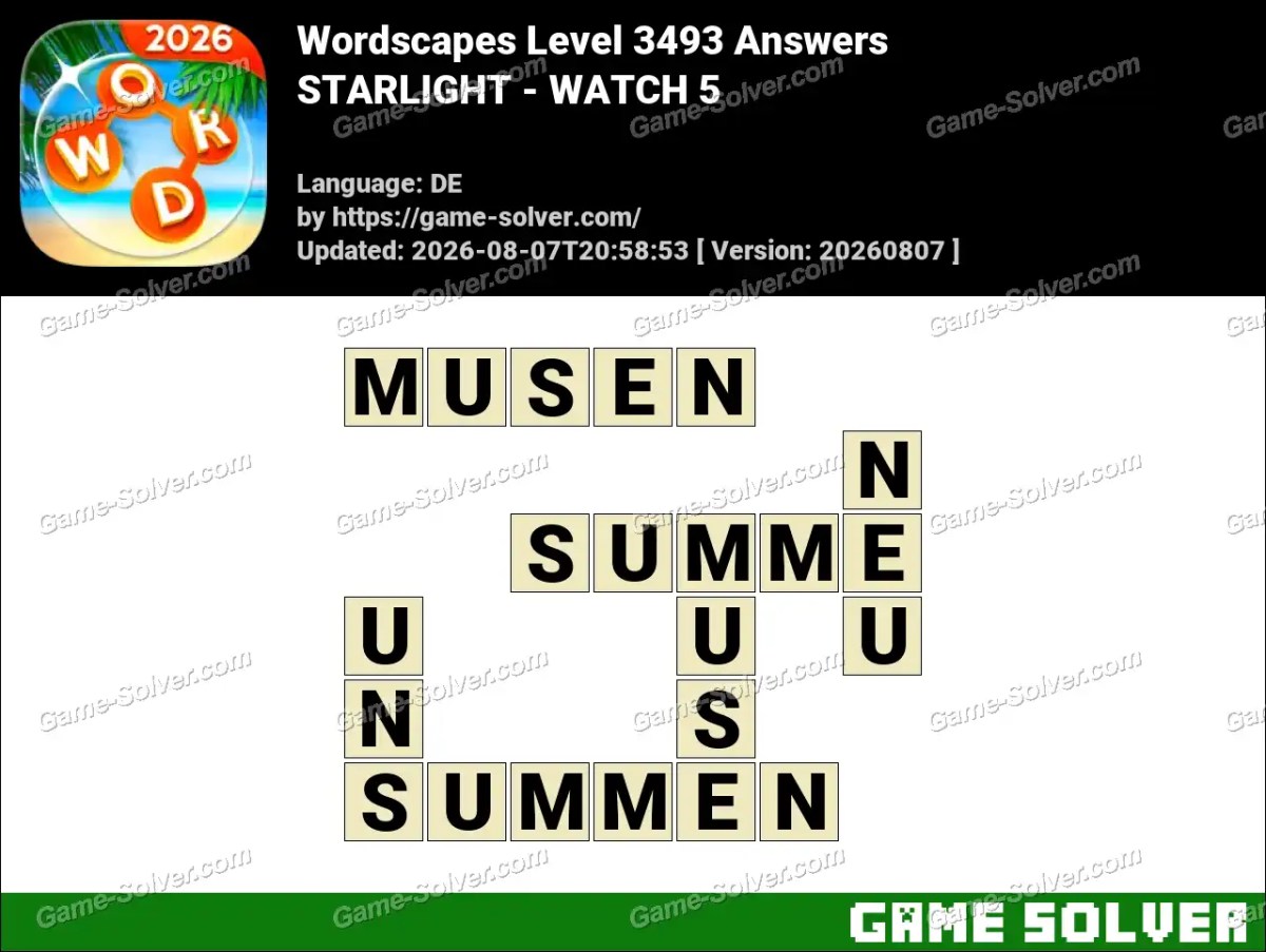 Wordscapes Deutsche Level 3493 Answers — STARLIGHT - WATCH 5