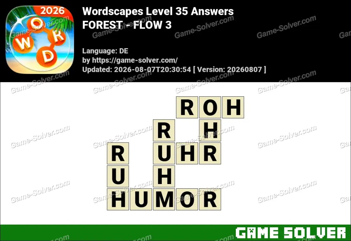 Wordscapes Deutsche Level 35 Answers — FOREST - FLOW 3 Wordscapes Deutsche Level 35 Answers — FOREST - FLOW 3