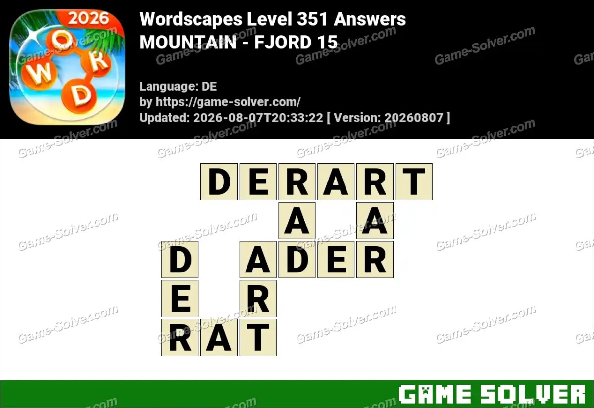 Wordscapes Deutsche Level 351 Answers — MOUNTAIN - FJORD 15