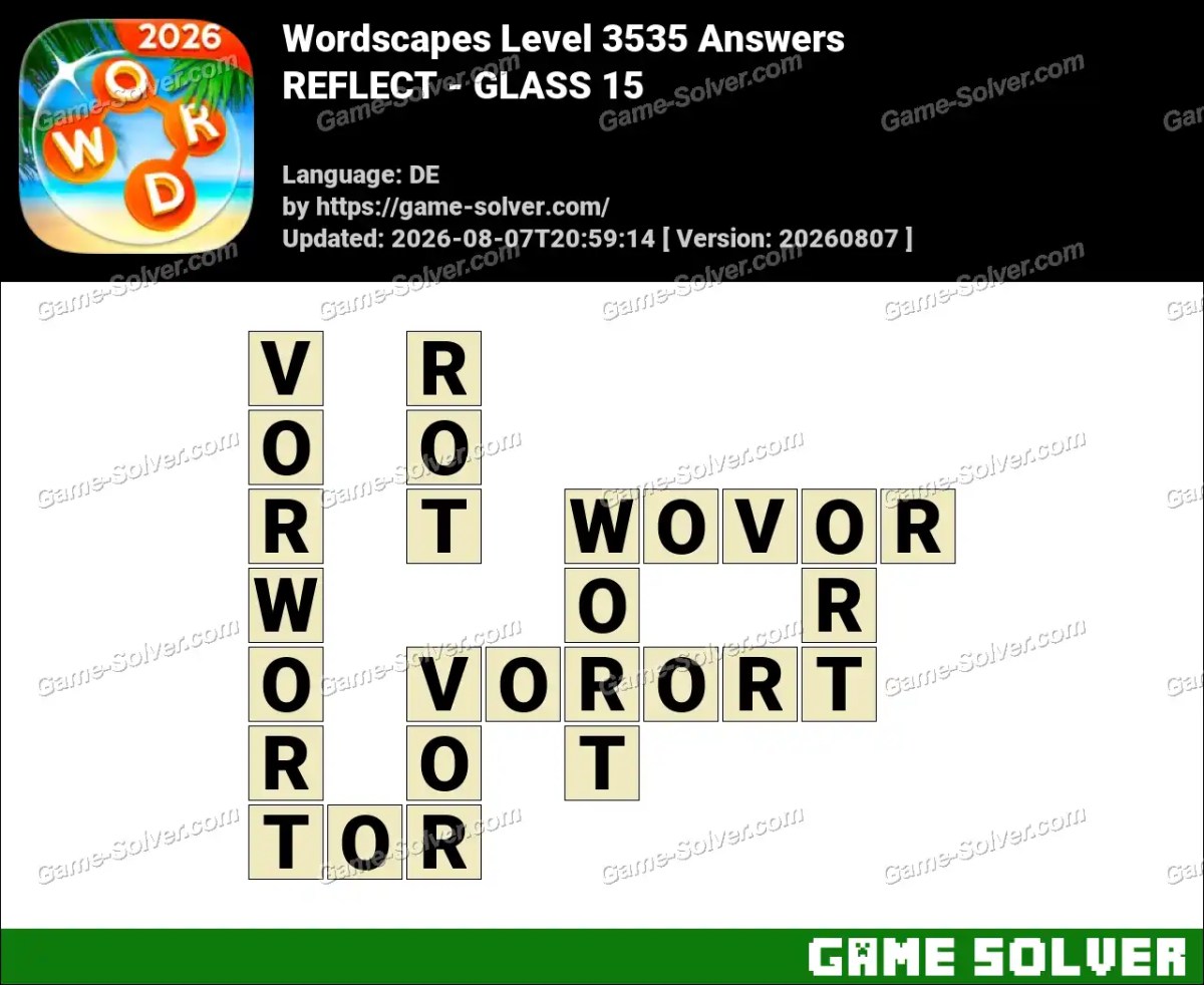 Wordscapes Deutsche Level 3535 Answers — REFLECT - GLASS 15 Wordscapes Deutsche Level 3535 Answers — REFLECT - GLASS 15
