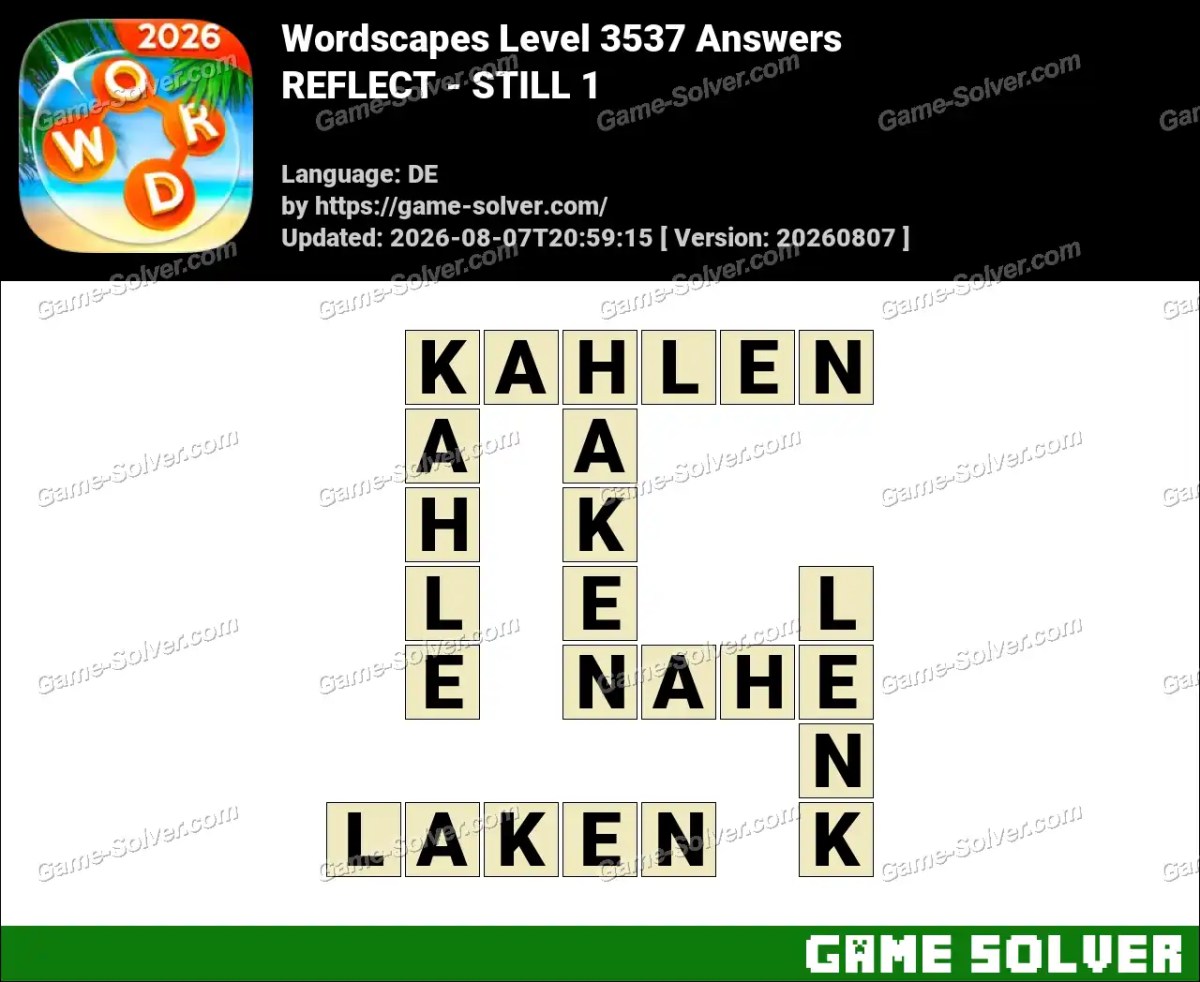 Wordscapes Deutsche Level 3537 Answers — REFLECT - STILL 1
