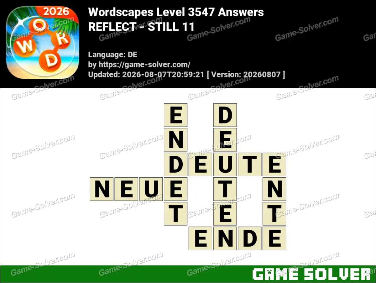 Wordscapes Deutsche Level 3547 Answers — REFLECT - STILL 11 Wordscapes Deutsche Level 3547 Answers — REFLECT - STILL 11
