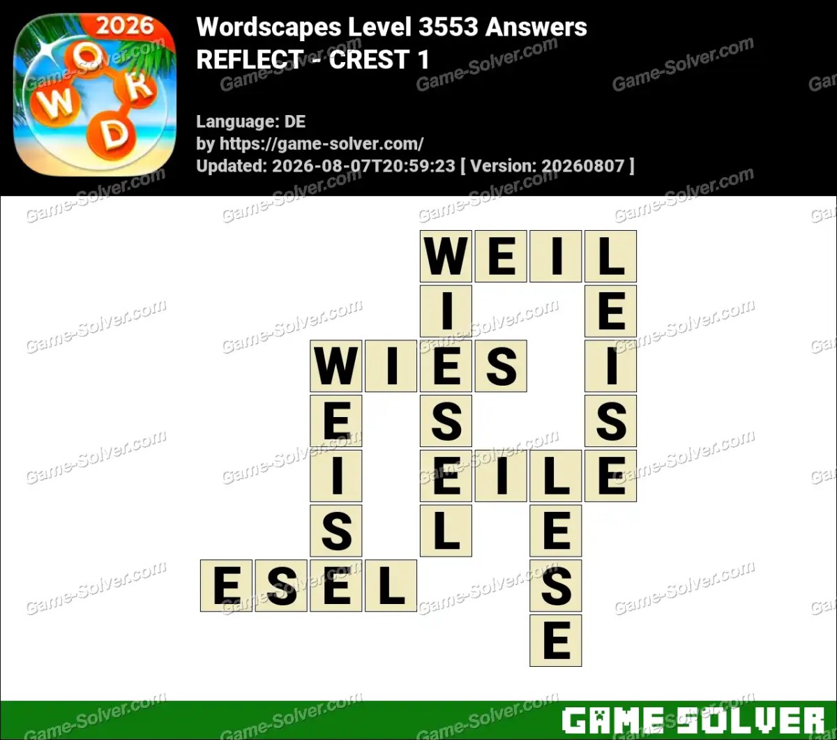 Wordscapes Deutsche Level 3553 Answers — REFLECT - CREST 1 Wordscapes Deutsche Level 3553 Answers — REFLECT - CREST 1