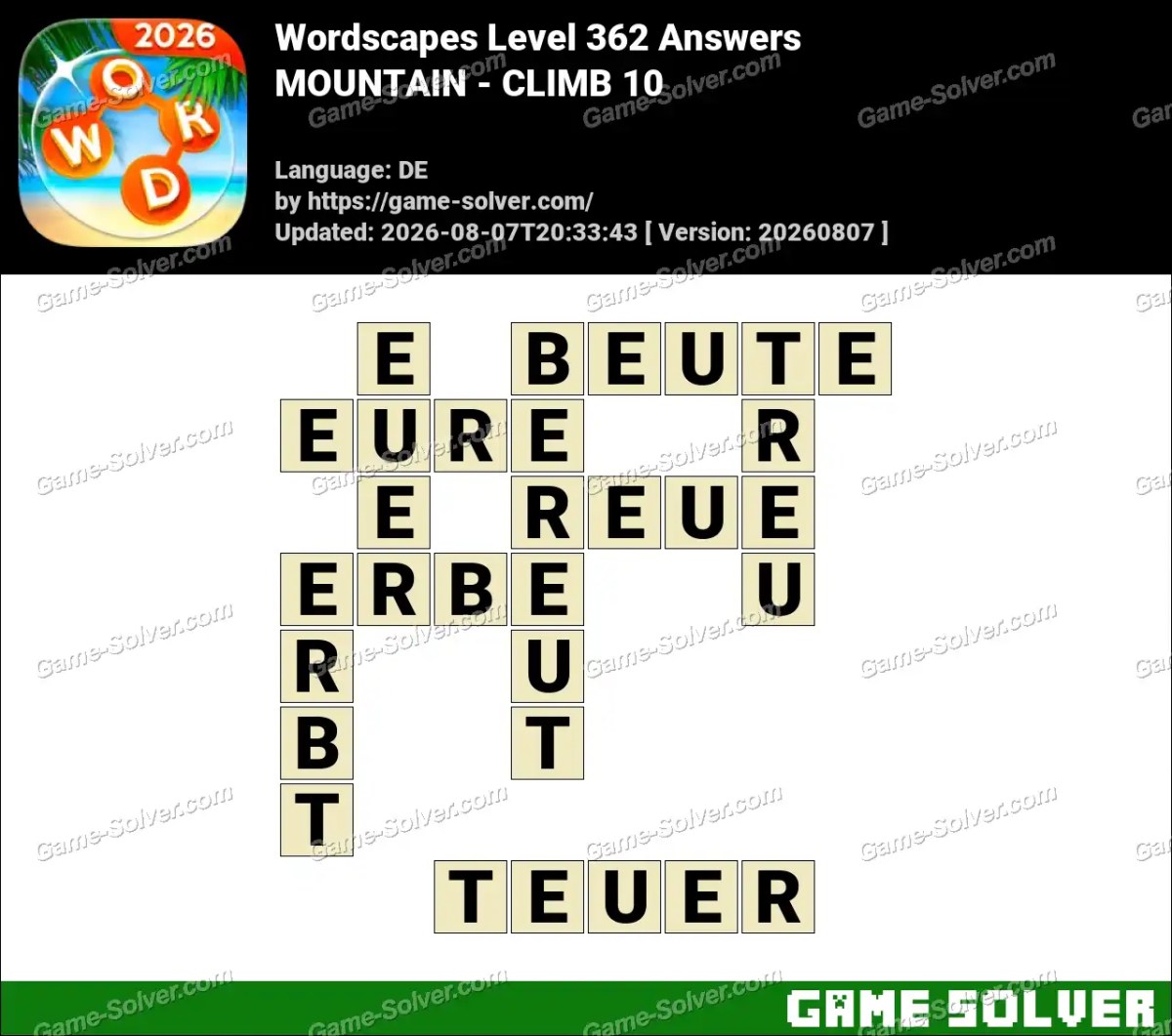 Wordscapes Deutsche Level 362 Answers — MOUNTAIN - CLIMB 10