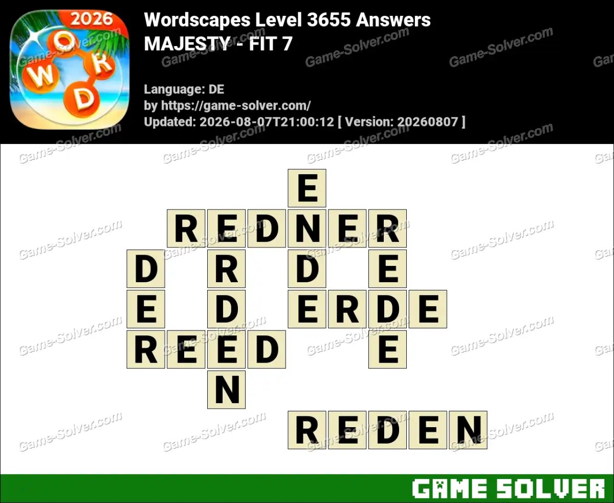 Wordscapes Deutsche Level 3655 Answers — MAJESTY - FIT 7
