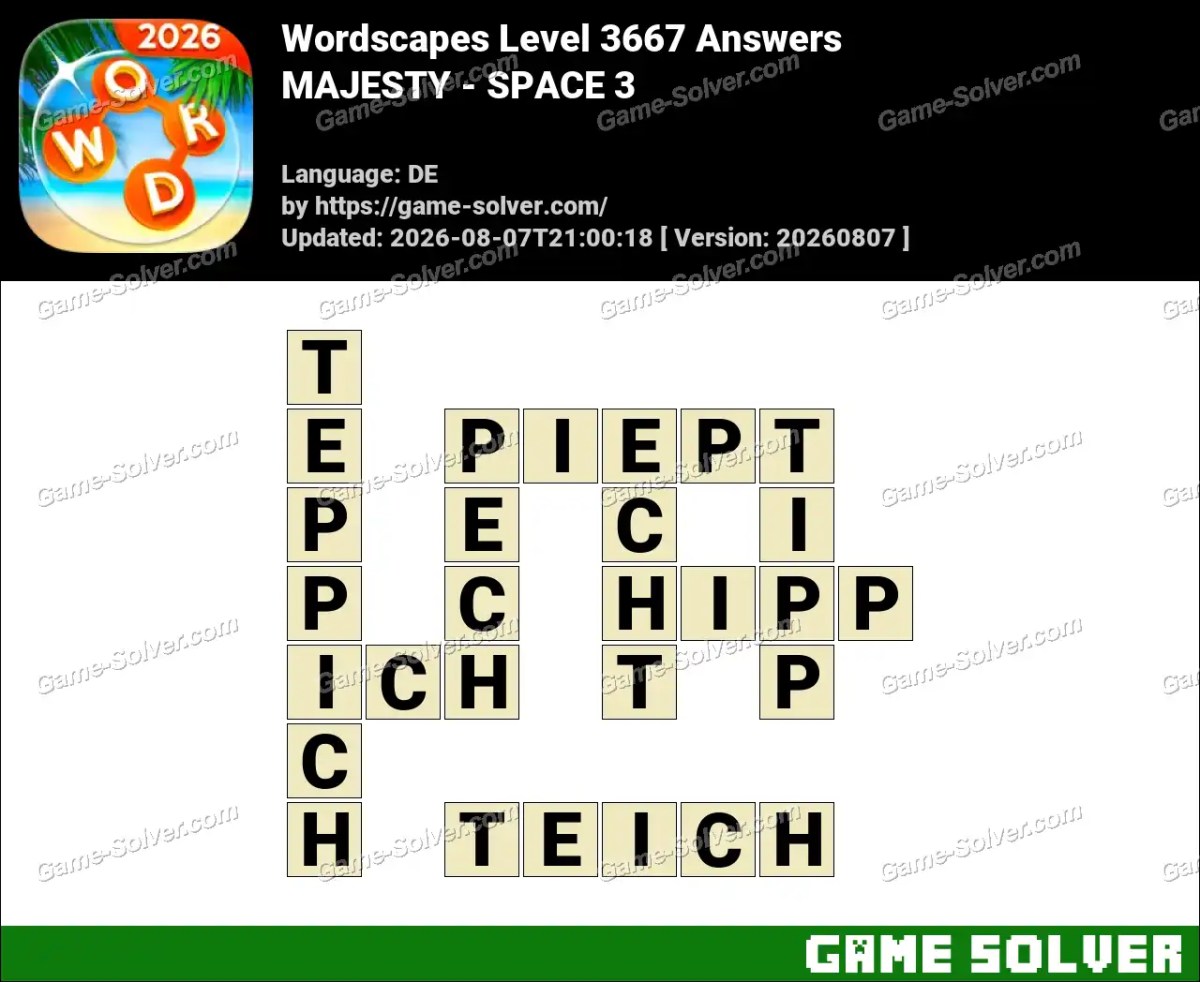 Wordscapes Deutsche Level 3667 Answers — MAJESTY - SPACE 3