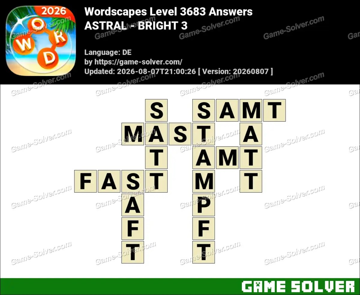 Wordscapes Deutsche Level 3683 Answers — ASTRAL - BRIGHT 3