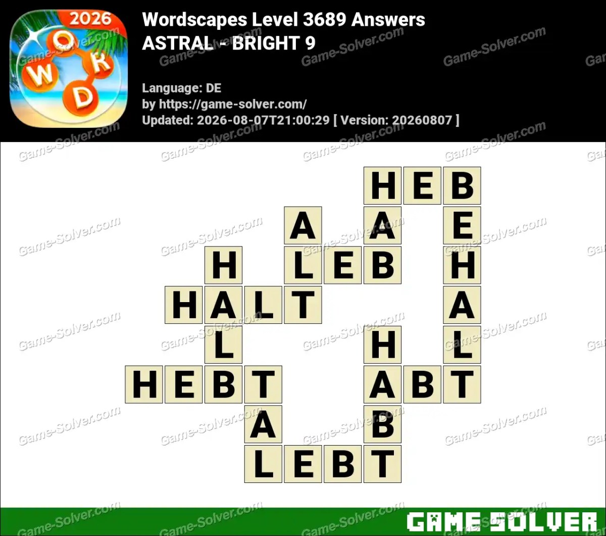 Wordscapes Deutsche Level 3689 Answers — ASTRAL - BRIGHT 9