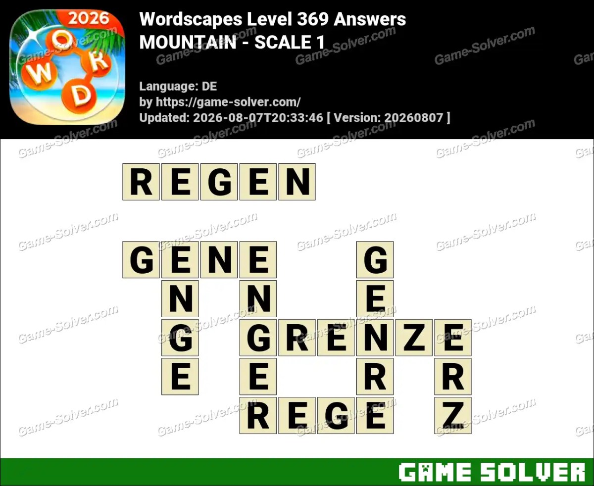 Wordscapes Deutsche Level 369 Answers — MOUNTAIN - SCALE 1