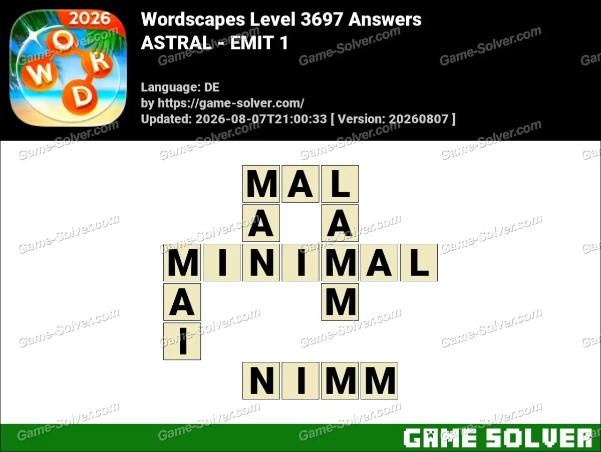 Wordscapes Deutsche Level 3697 Answers — ASTRAL - EMIT 1