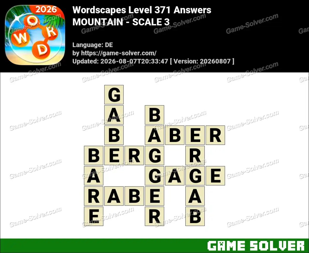 Wordscapes Deutsche Level 371 Answers — MOUNTAIN - SCALE 3 Wordscapes Deutsche Level 371 Answers — MOUNTAIN - SCALE 3