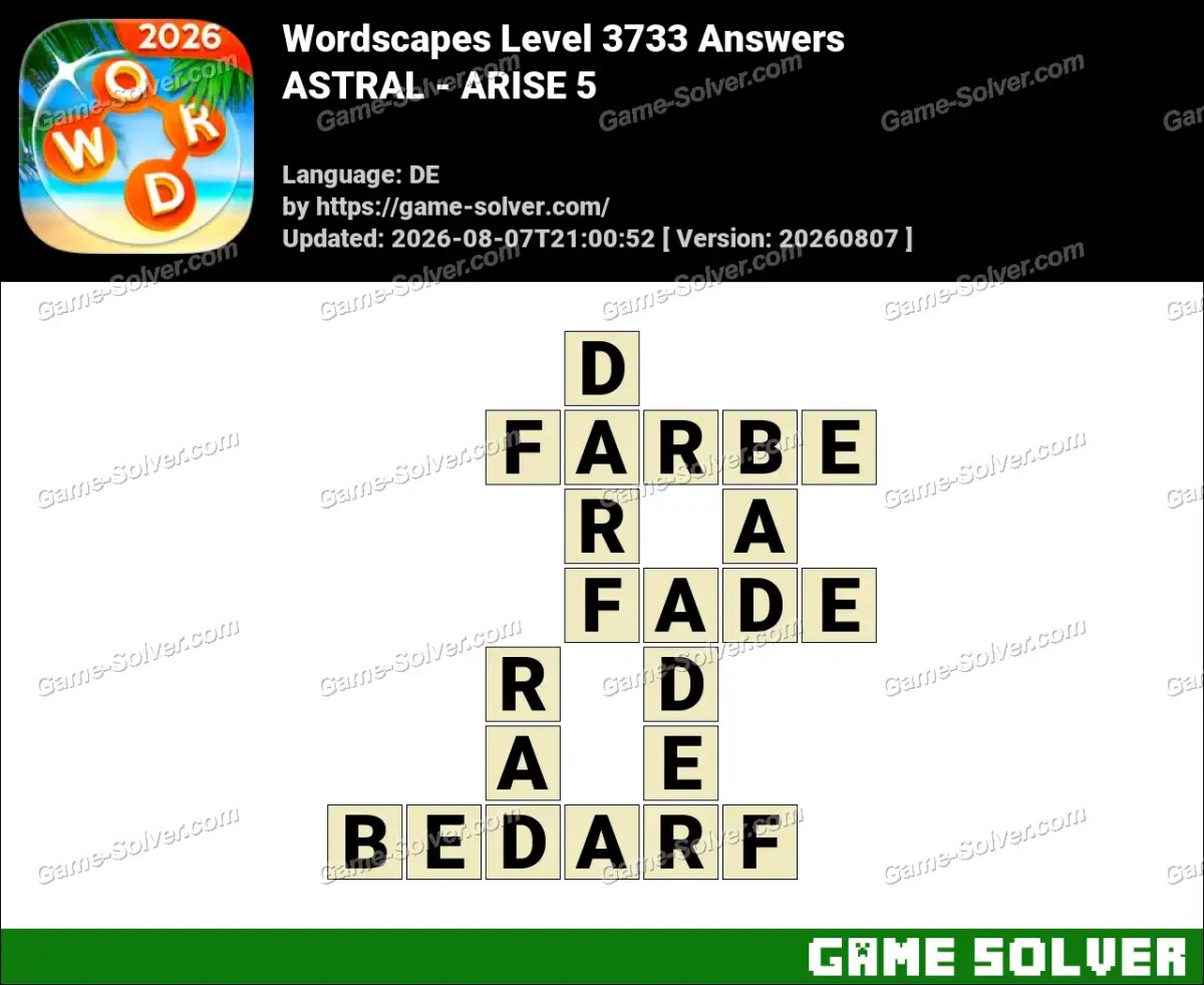 Wordscapes Deutsche Level 3733 Answers — ASTRAL - ARISE 5