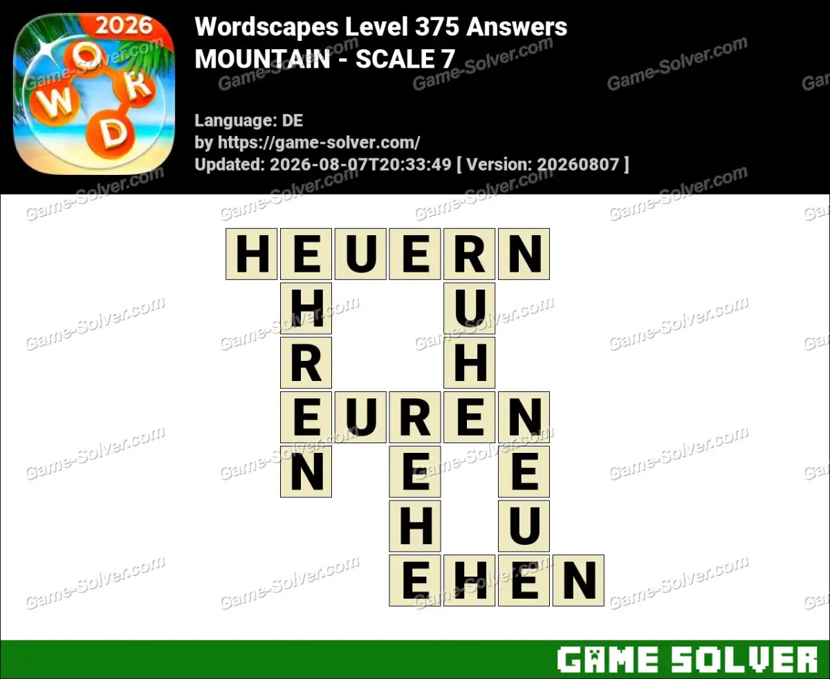 Wordscapes Deutsche Level 375 Answers — MOUNTAIN - SCALE 7