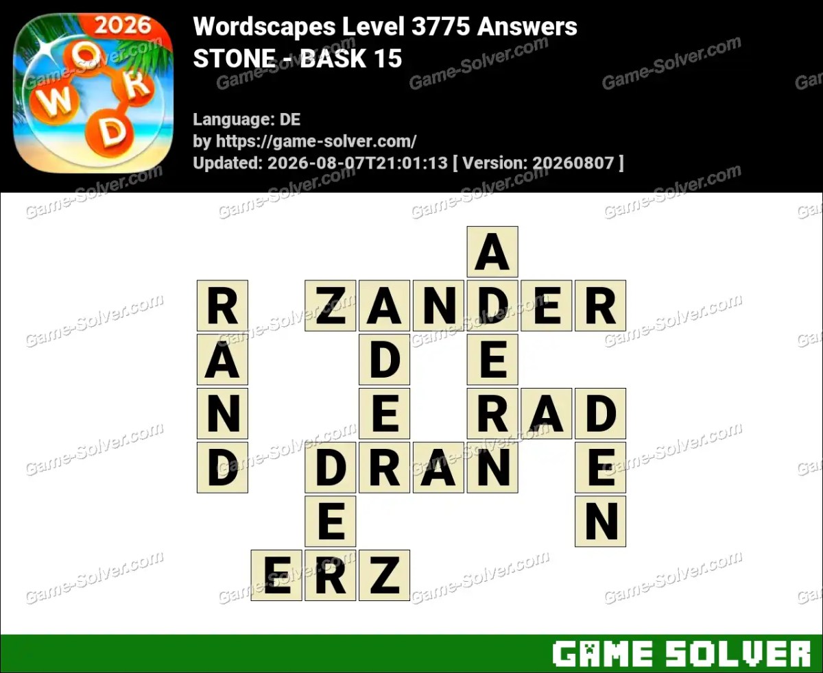 Wordscapes Deutsche Level 3775 Answers — STONE - BASK 15