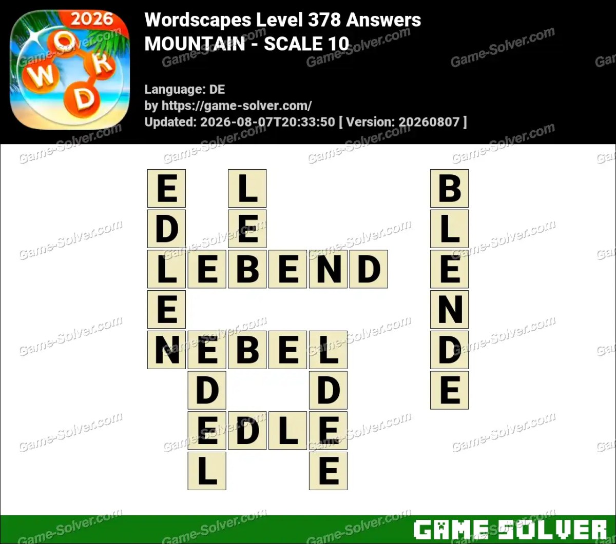 Wordscapes Deutsche Level 378 Answers — MOUNTAIN - SCALE 10
